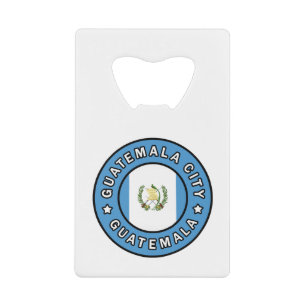Guatemala City Guatemala Credit Card Bottle Opener