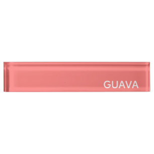 Guava pink colour name nameplate