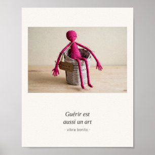 Guérir est aussi un art — Série Papier Poster