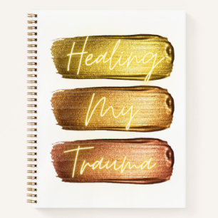 Guérir mon journal de traumatisme