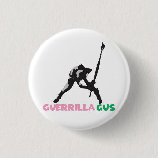 GueRriLLa GuS ArT CaLLiNg 1 Inch Round Button