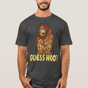 Guess Hoo Funny Owl T-Shirt