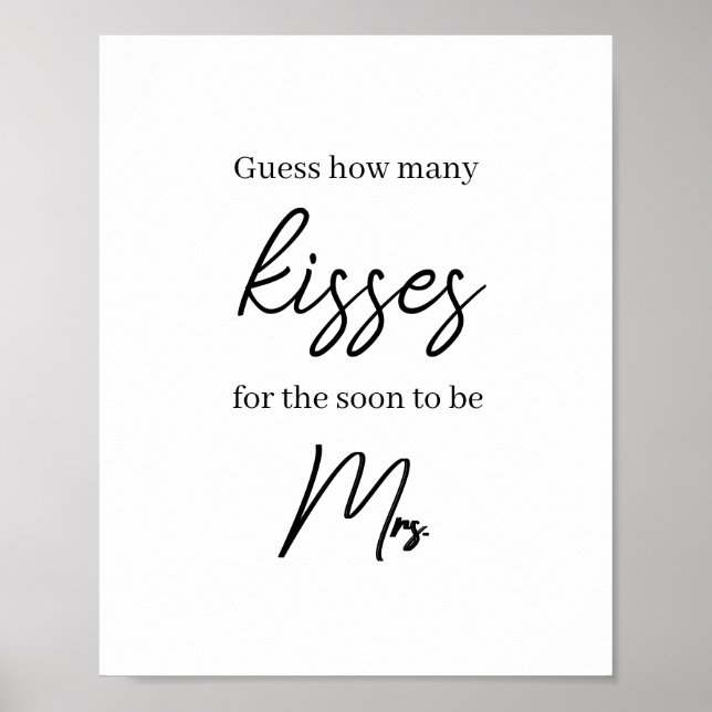 Guess how many Kisses for the Soon-to-be Mrs. Poster (Front)