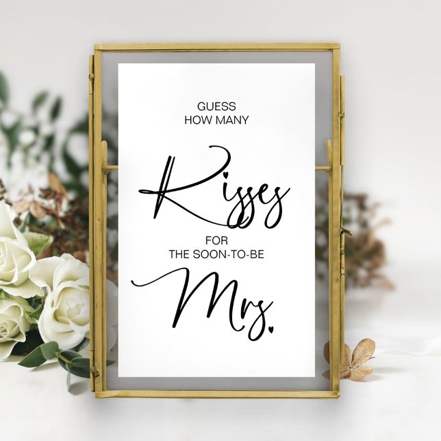 Guess How Many Kisses for the Soon-to-be Mrs. Sign (Creator Uploaded)