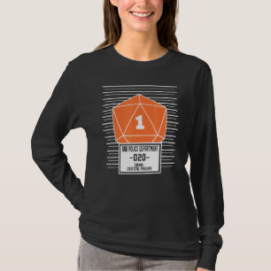 Guess I'll Die Dungeon Nerdy Gamer D20 Tabletop R T-Shirt
