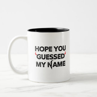 Guess the devil name Two-Tone coffee mug