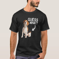 Guess What Beagle Butt Hunting Dog Owner Rescue