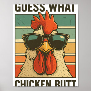 Guess What Chicken Butt _21  Poster