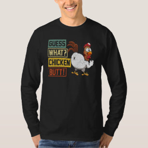 Guess What Chicken Butt Chicken Joke Retro Vintag T-Shirt
