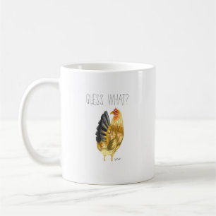 Guess What? (Chicken Butt) Coffee Mug