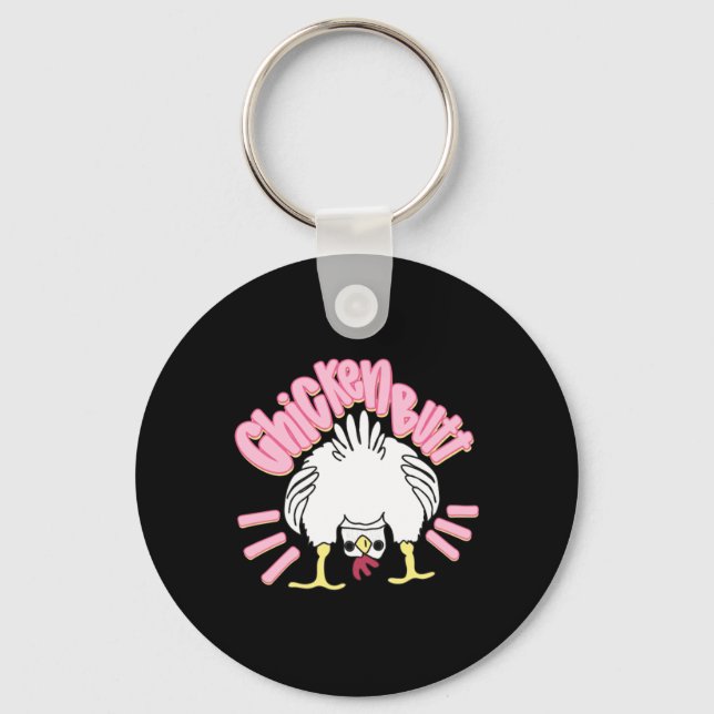 Guess What Chicken Butt Design Keychain (Front)