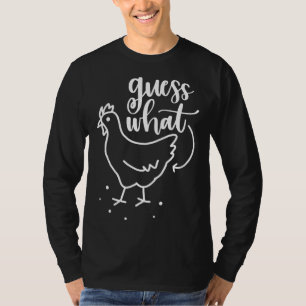 Guess What Chicken Butt Farm T-Shirt