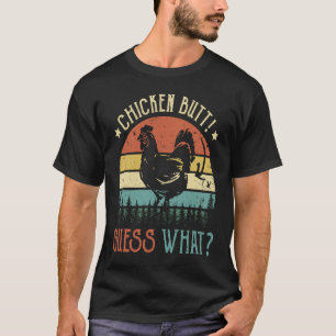 Guess What Chicken Butt Funny Chicken Joke Retro V T-Shirt