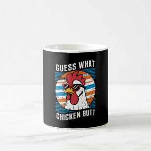 Guess What Chicken Butt Funny Chicken Lovers Coffee Mug