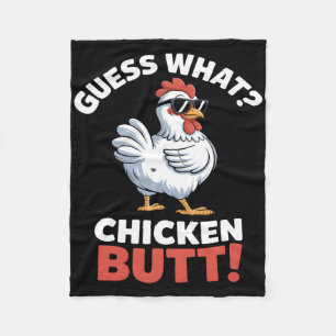 Guess What Chicken Butt Funny Chicken Meme _2 Fleece Blanket