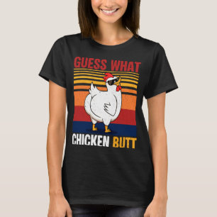 Guess What Chicken Butt Funny Chicken Meme Vintage T-Shirt