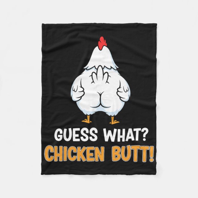 Guess What Chicken Butt Funny Farm Joke  Fleece Blanket (Front)