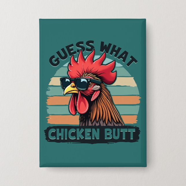 Guess What Chicken Butt Funny Retro Rooster (Front)