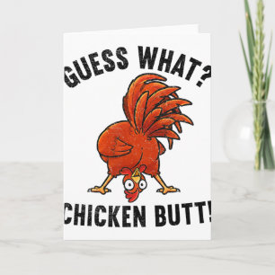 Guess What Chicken Butt Funny Rooster Card