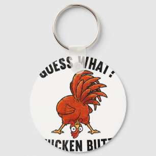 Guess What Chicken Butt Funny Rooster  Keychain