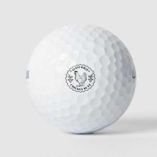 Guess what - Chicken butt Golf Balls