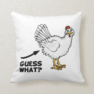 Guess What Chicken Butt Throw Pillow