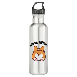 Guess What Corgi Butt Humour 710 Ml Water Bottle