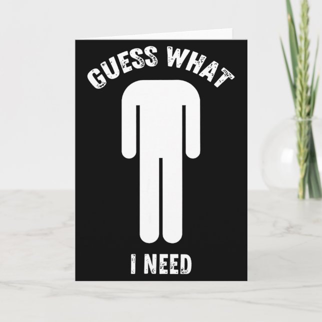 Guess what i need  card (Front)
