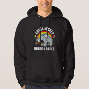 Guess What Nobody Cares Funny Meme Koala Edition Hoodie