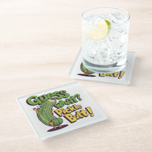 Guess What_ Pickle Butt! Funny Cucumber Glass Coaster