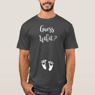 Guess What Pregnancy AnnouncementCute Baby Feet T-Shirt
