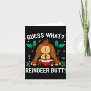 Guess What Reindeer Bu-tt Funny Christmas Family C Card