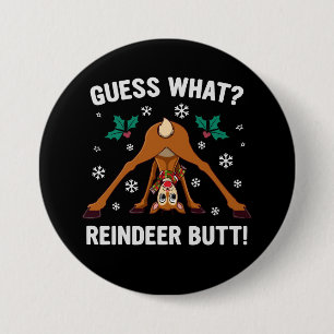 Guess What Reindeer Butt Christmas Joke 3 Inch Round Button