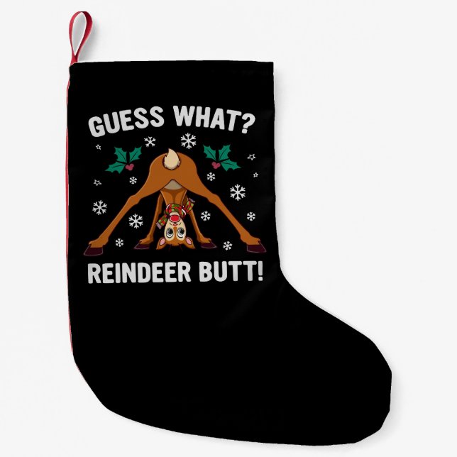 Guess What Reindeer Butt Christmas Joke Small Christmas Stocking (Front)