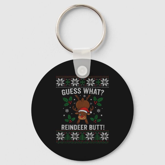 Guess What Reindeer Butt Funny Christmas Reindeer  Keychain (Front)