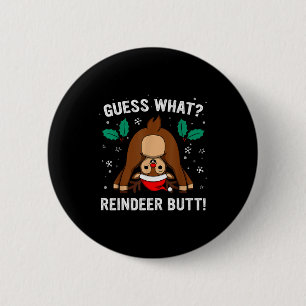 Guess What Reindeer Butt Mens &amp; Boys Funny Ugl 2 Inch Round Button