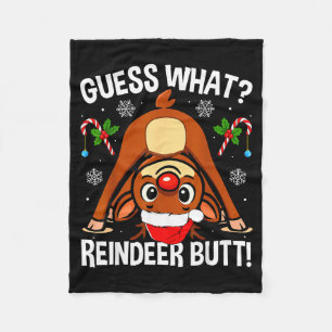 Guess What Reindeer Butt Xmas Santa Funny Christma Fleece Blanket