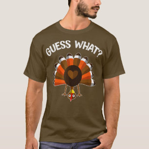 Guess What Turkey Butt Family Joke Humour Funny Th T-Shirt