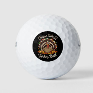 Guess What Turkey Butt Funny Thanksgiving  Golf Balls