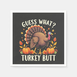 Guess What? Turkey Butt Thanksgiving Funny Napkin