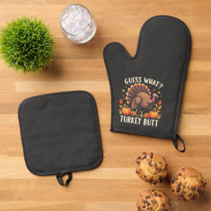 Guess What? Turkey Butt Thanksgiving Funny  Oven Mitt & Pot Holder Set