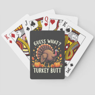 Guess What? Turkey Butt Thanksgiving Funny Playing Cards