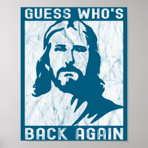 Guess Who S Back Back Again Happy Easter Jesus Chr Poster