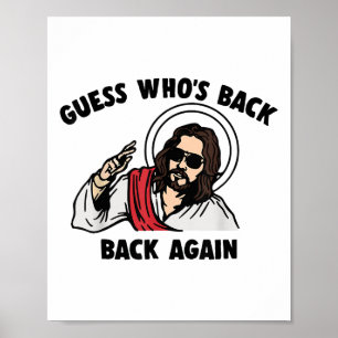 Guess Whos Back Back Again Easter Funny Jesus Chri Poster