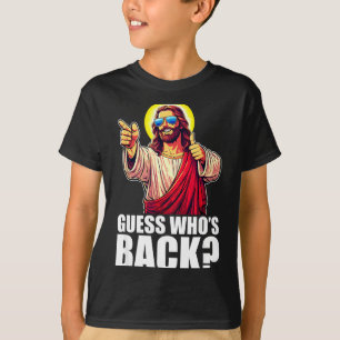Guess Whos Back_ Christian Jesus Sungles Happy Eas T-Shirt