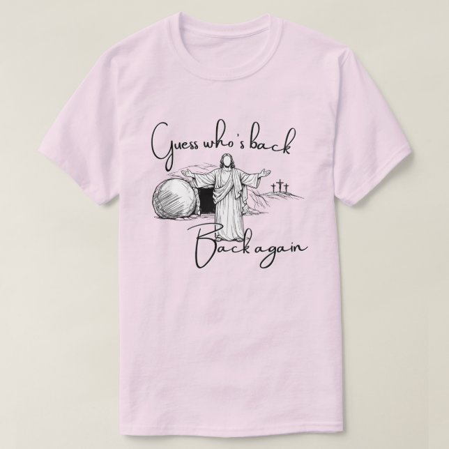 Guess Who's Back Dark Font T-Shirt (Design Front)