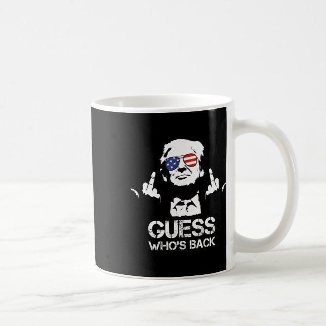 Guess Who's Back Trump  Coffee Mug (Right)