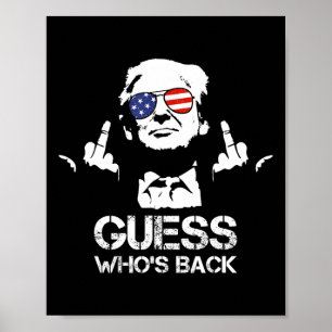 Guess Who's Back Trump  Poster