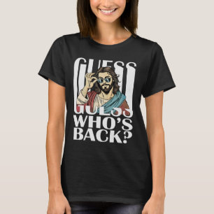 Guess Whos Byck Jesus Easter Tee Religious Catholi