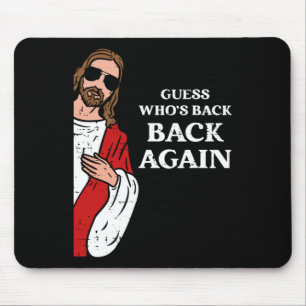 Guess Who's Ck Ck Again Easter Day Jesus Funny Chr Mouse Pad